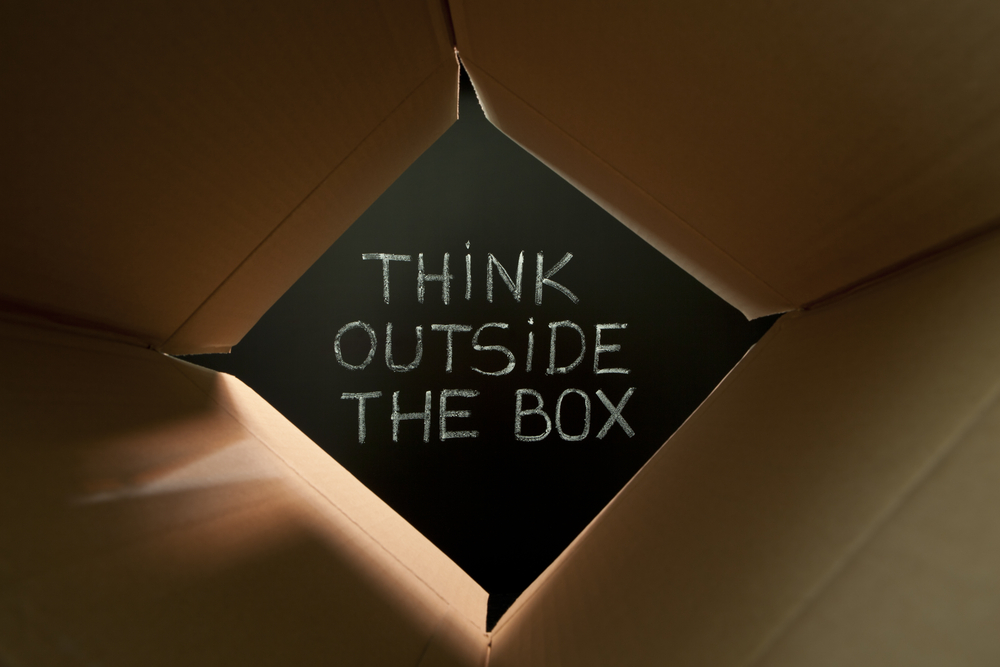 Think out of the box, not just think&nbsp;good
