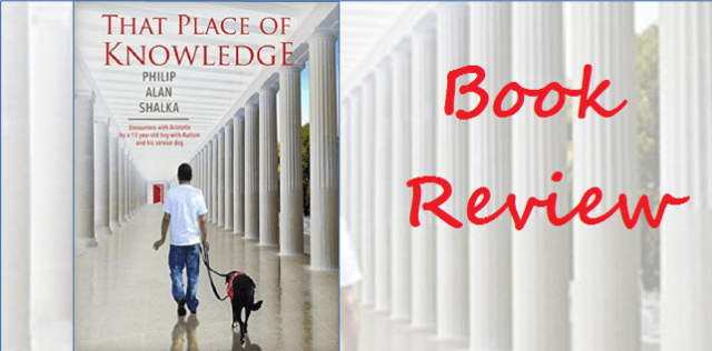 The Place of Knowledge by Philip Alan Shalka (Book&nbsp;Review)